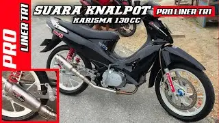 CEK SOUND KNALPOT PRO LINER TR1 DI HONDA KARISMA ATAU SUPRA X 125 BORE UP 130CC