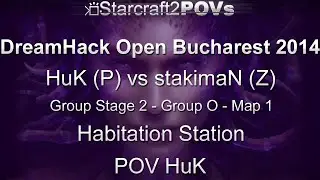 SC2 HotS - DH Bucharest 2014 - HuK vs stakimaN - GS2 Group O - Map 1 - Habitation Station - HuK