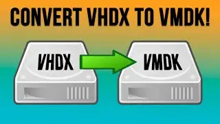 How to Convert a Hyper-V VHD or VHDX Disk File to a VMware VMDK File