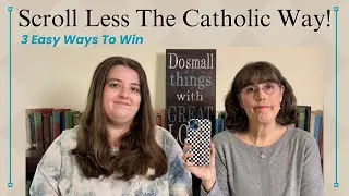 3 Simple Catholic Ways To Break The Scroll Habit II Easy & Effective!