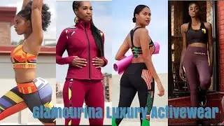 Glamourina |Luxury Black Owned Activewear Brand |Exclusive First Look |Designer & Models Interview