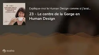 23 - Le centre de la Gorge en Human Design