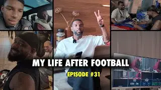 Моя жизнь после футбола — Эпизод 31