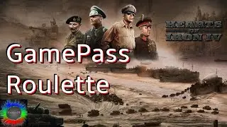 GamePass Roulette #26 - Hearts of Iron IV