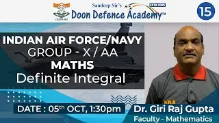 Maths Live Class on Definite Integral | Indian Airforce Group X/AA Maths | 5 Oct | 1:30 PM