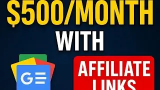 How to Make $500/Month with Google News and Affiliate Links (Free Method)