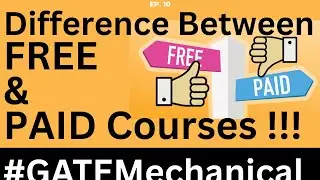 Difference Between Free Course and P{aid Course #GATEMechanical #gateXE