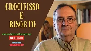 Crocifisso e Risorto