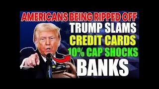 Breaking News: Trump's 10% Cap PUTS Credit Cards ON NOTICE – 