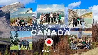 2025 | ALBERTA TRIP PART 2