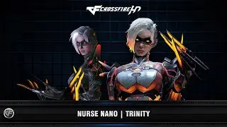 CFHD : Nurse Nano | Trinity (Nano mode)