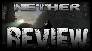 Nether Review! - Quick Look