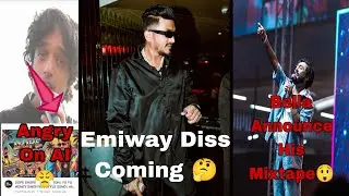 DIVINE New Diss To EMIWAY 😱 | Bella Mixtape ANNOUNCE 🔥 | Chaardiwari vs AI | DHH Breaking News