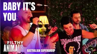 Baby It's You - PROMISES cover by The Filthy Animals
