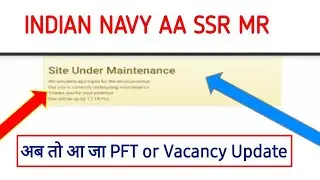 Indian Navy Official Site Under Maintenance | आ जा PFT & Vacancy Update अब तो | Navy Website