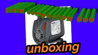 EHEIM compactON 600 pump unboxing, Nano pump