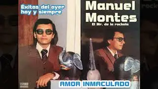 Amor Inmaculado (Pablo Monge Rodriguez) Manuel Montes Pico