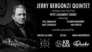 Jerry Bergonzi Quintet Livestream - June 25th, 2025