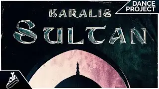 karalis - Sultan | Hip Hop Dance Battle Music