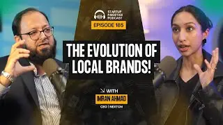The Evolution of Local Brands! | Imran Ahmad, CEO Nexton | Podcast #185