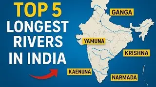 Top 5 Longest Rivers in India | Indian Geography Podcast EP 1| Ganga to Narmada Story