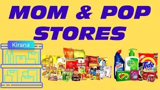 Mom & Pop stores | Kirana Stores