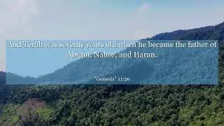 Genesis 11:26 And Terah was seventy years old when he became the father of Abram, Nahor, and Haran.
