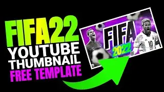 FIFA 2022 YOUTUBE THUMBNAIL Design Free Template Download thumbzstudio.com