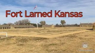 Fort Larned: The Best Preserved Military Post West of the Mississippi
