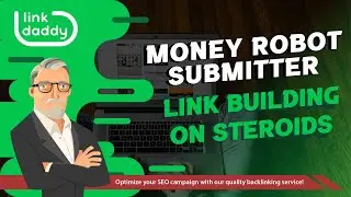 MONEY ROBOT SUBMITTER - LINK BUILDING ON STEROIDS