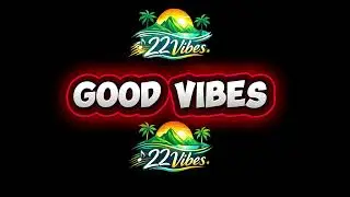 Good vibes - 22vibes 