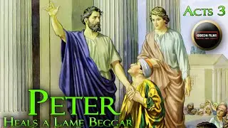 Петр исцеляет хромого нищего | Деяния 3 | Питер обращается к зрителям
