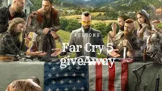 Far Cry 5  Giveaway New March/April 2018 Open