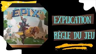 Epix : Explication de ce jeu dans un univers médiéval !