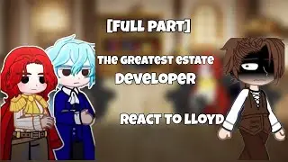 || The Greatest Estate Developer || React to Lloyd || Full movie ||