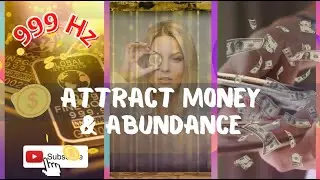 MUSIC 999 Hz to attract MONEY and ABUNDANCE with quantum waves, raise money awareness