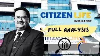 ७ मिनेटमै Citizen Life Insurance को सम्पूर्ण Analysis | इतिहासदेखि शेयरसम्म 