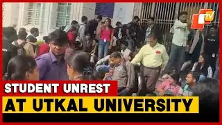 Student Unrest Erupts Again At Utkal University In Bhubaneswar