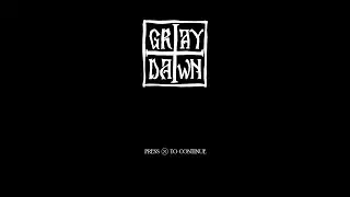 Gray Dawn Livestream nite3