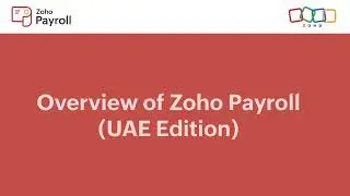 Zoho Payroll for UAE: Complete Walkthrough