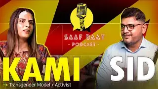 SAAF BAAT Podcast Featuring Kami Sid | Pakistan First Muslim Transgender Model | Ali Abid