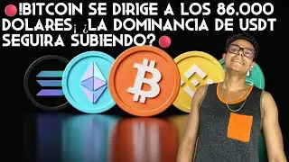 🔴!BITCOIN SE DIRIGE A LOS 86,000 DOLARES&iexcl; &iquest;LA DOMINANCIA DE USDT SEGUIRA SUBIENDO?🔴