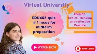 EDU406  quiz 1 midterm exam prep vu important edu406 mcqs