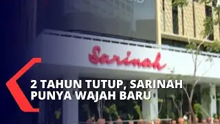 Intip Wajah Baru Sarinah, Mal Pertama di Indonesia yang Akan Kembali Berjaya!