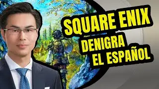 🛑 Square Enix and its anti-Spanish policy: end of language support?