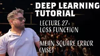 #27 Mean Square Error(MSE) Loss function Explaination