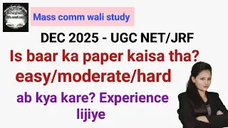 UGC NET Exam Review 2025 | Paper Level Explained & Future Plan (JRF/Job/Phd)