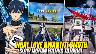 @CampJodff  VIRAL 📈 NEW NUWNTITI 😧 EDITING TUTORIAL ✅ PERFECT 😎 SLOW MOTION 😱 EDITING TUTORIAL 🤯