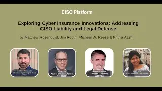 Exploring Cyber Insurance Innovations: Addressing CISO Liability and Legal Defense