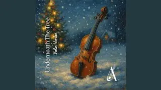 Underneath The Tree (Violin Version)